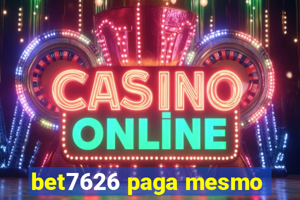 bet7626 paga mesmo